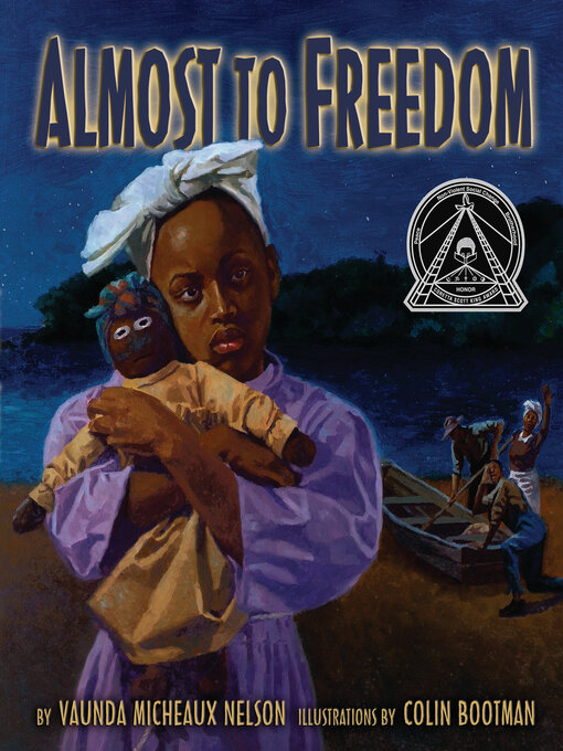 Title details for Almost to Freedom by Vaunda Micheaux Nelson - Available